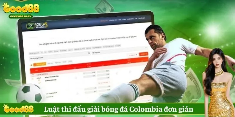 Luật thi đấu giải bóng đá Colombia đơn giản